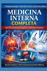 MEDICINA INTERNA COMPLETA: 20 Unidades Actualizadas | Enfoque Clínico-Práctico | Medicina Interna Moderna Ideal para MBBS, MD, Enfermería, PLAB, USMLE, FMGE y Práctica Clínica (Spanish Edition) cover image