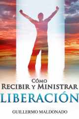Cómo Recibir y Ministrar Liberación cover image