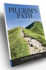 Pilgrim's Path A Study of the Psalms cover image