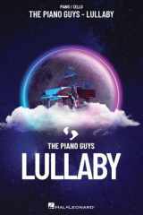 The Piano Guys - Lullaby: Piano/Cello Songbook cover image