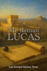 ME LLAMAN LUCAS (Spanish Edition) cover image