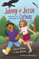 Johnny et Jessie reçoivent un message de Corbeau (Orca Échos) (French Edition) cover image