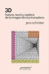 3D: Historia, teoría y estética de la imagen técnica transplana (Spanish Edition) cover image