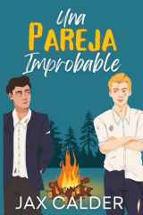 Una Pareja Improbable (Dilemas Improbables) (Spanish Edition) cover image