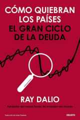 Cómo quiebran los países: El gran ciclo de la deuda cover image