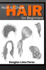 How To Draw Hair For Beginners: Realistic Women Hair cover image