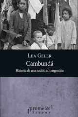 Cambundá: Historia de una nación afroargentina (Colección Historia argentina) (Spanish Edition) cover image