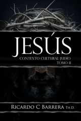 JESÚS: CONTEXTO CULTURAL JUDÍO TOMO II (Spanish Edition) cover image