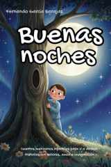 Buenas noches ancestros - Libro en español para niños con cuentos cortos infantiles mexicanos para ir a dormir cover image