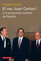 El rey Juan Carlos I y la proyección exterior de España cover image