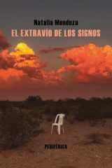 El extravío de los signos (Spanish Edition) cover image