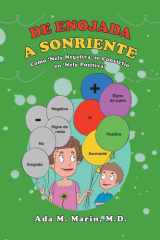 De Enojada a Sonriente: Como 'Nely Negativa' se Convirtió en 'Nely Positiva' (Spanish Edition) cover image