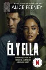 Él y ella: La novela en la que se basa la serie estrella de Netflix, protagonizada por Tessa Thompson y Jon Bernthal y producida por Jessica Chastain (Spanish Edition) cover image