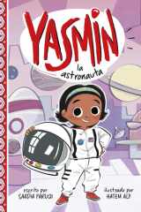 Yasmin La Astronauta (Yasmin en Español) (Spanish Edition) cover image