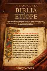 Historia de la Biblia Etíope: Descifrando el Canon Ge'ez de 88 libros, manuscritos antiguos, raíces de la Septuaginta y textos excluidos del cristianismo occidental (Spanish Edition) cover image