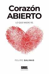 CORAZÓN ABIERTO: Lo que nadie ve (Spanish Edition) cover image
