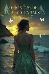 Crónicas de un alma exhausta (Spanish Edition) cover image