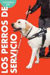 Curiosidad Por Los Perros de Servicio (Spanish Edition) cover image