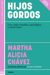 Hijos Gordos. una Visión Familiar, Psicológica y Nutricional / Overweight Children cover image