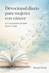 Devocional diario para mujeres con cáncer - Un compañero amable para tu viaje cover image