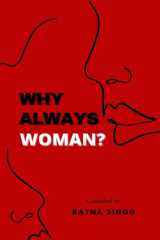 Why Always Women ? / क्यों हमेशा औरत ही ? cover image