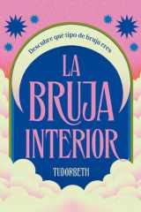 La Bruja Interior / The Witch Within Descubre Qué Tipo de Bruja Eres cover image