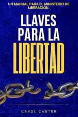 Llaves para la libertad - Un manual para el ministerio de liberación cover image