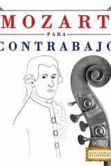 Mozart para Contrabajo - 10 Piezas Fáciles para Contrabajo Libro para Principiantes cover image
