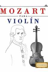 Mozart para Violín - 10 Piezas Fáciles para Violín Libro para Principiantes cover image