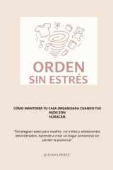 Cómo mantener el orden sin estrés con hijos huracán - Cómo mantener la calma en un hogar real cover image