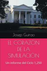 El Corazón de la Simulación - Un informe del Ciclo 1,250 cover image