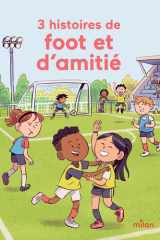 3 histoires de foot et d'amitié cover image