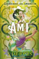 Los Guardianes del Amanecer - Ami: LOS GUARDIANES DEL AMANECER #2 (Spanish Edition) cover image