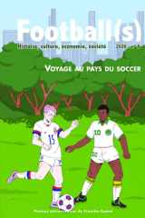 Football(s). Histoire, culture, économie, société – n° 8: Voyage au pays du soccer cover image