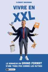 Vivre en XXL: Le bonheur en grand format d'une tribu pas comme les autres cover image