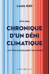 Chronique d'un déni climatique: et d'un basculement du monde cover image