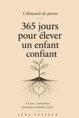 L'Almanach des parents: 365 jours pour un enfant confiant et libre — 3-6 ans (French Edition) cover image
