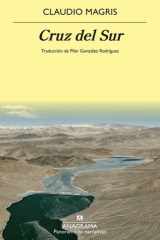 Cruz del Sur: Tres vidas verdaderas e improbables (Spanish Edition) cover image