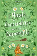 Magie, concombres et Camomille (comédie romantique cosy fantasy) cover image