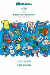 BABADADA, Hindi (in devanagari script) - Euskara artikuluekin, visual dictionary (in devanagari script) - irudi hiztegia Hindi (in devanagari script) - Basque with articles, visual dictionary cover image
