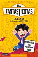 Aprender a leer con Las Fantasticotas 14. Francisco y el peligro en el risco: En letra MAYÚSCULA para aprender a leer (Libros para niños a partir de 5 años) cover image