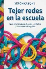 Tejer redes en la escuela - Guía práctica para abordar conflictos y conductas disruptivas cover image