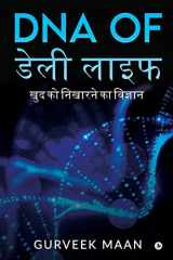 DNA of Daily Life The Science of Refining Yourself cover image