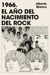 1966. el año Del Nacimiento Del Rock / 1966. the Year Rock Was Born cover image