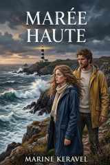 Marée haute: Romance au bout du monde sur une île bretonne battue par les tempêtes (French Edition) cover image