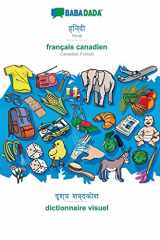 BABADADA, Hindi (in devanagari script) - français canadien, visual dictionary (in devanagari script) - dictionnaire visuel Hindi (in devanagari script) - Canadian French, visual dictionary cover image