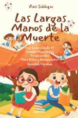 Las Largas Manos de la Muerte Una Colección de 15 Cuentos Populares y Tradicionales Para Niños y Adolescentes cover image