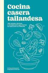 Cocina Casera Tailandesa / Cuisine Thaïlandaise Maison 100 Recetas, Técnicas, Y Consejos Para Que Cocines En Casa Como En Tailandia cover image