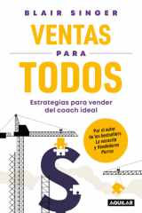 Ventas para Todos: Estrategias para Vender Del Coach Ideal / Sales Strategies for Everyone: Essential Selling Tips from the Sales Coach You Wish You Had cover image