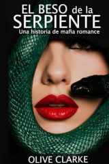 El beso de la serpiente - Una historia de mafia romance cover image